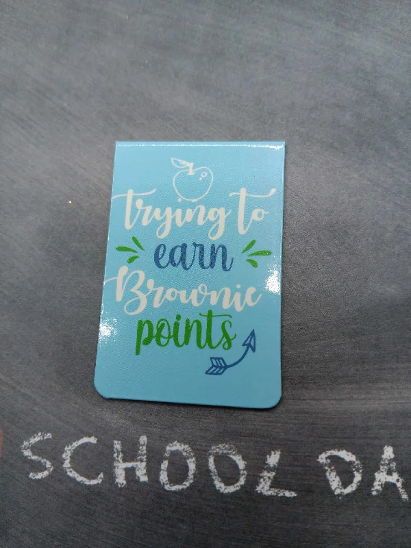 Trying to Earn Brownie Points Magnetic Bookmark