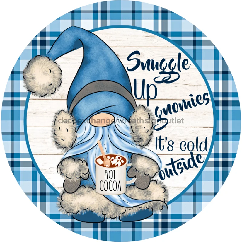 Wreath Sign, Snugle Up Gnomies, Gnome Christmas Sign, Metal Sign, DECOE-766, Sign For Wreath, 11.75" Metal Sign